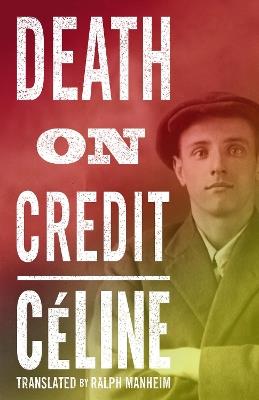 Death on Credit - Louis-Ferdinand Celine - cover