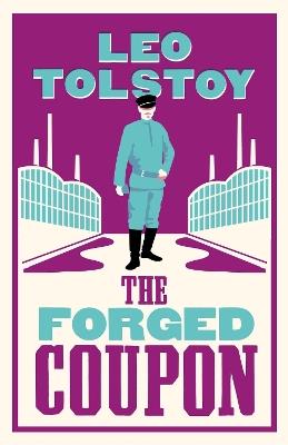 The Forged Coupon: New Translation - Leo Tolstoy - cover