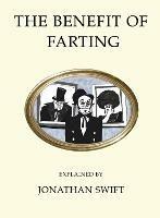 The Benefit of Farting Explained - Jonathan Swift - cover