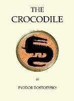 The Crocodile - Fyodor Dostoevsky - cover