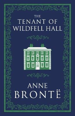 The Tenant of Wildfell Hall - Anne Bronte - cover