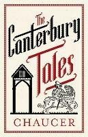 The Canterbury Tales: Fully Annotated Edition: Annotated Edition: 3,000 notes and 30 pages extra material - Geoffrey Chaucer - cover
