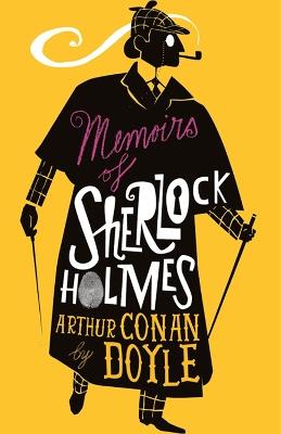 The Memoirs of Sherlock Holmes: Illustrated by David Mackintosh - Arthur Conan Doyle - cover