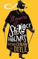 The Memoirs of Sherlock Holmes: Illustrated by David Mackintosh - Arthur Conan Doyle - cover