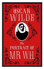 The Portrait of Mr W.H.: Annotated Edition
