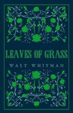 Leaves of Grass: Annotated Edition (Great Poets series)