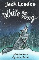 White Fang: Illustrated by Ian Beck - Jack London - cover