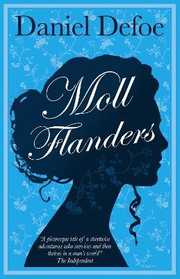 Moll Flanders: Annotated Edition (Alma Classics Evergreens) - Daniel Defoe - cover