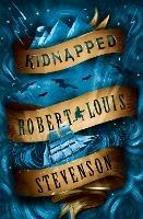 Kidnapped: Annotated Edition