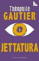 Jettatura - Theophile Gautier - cover