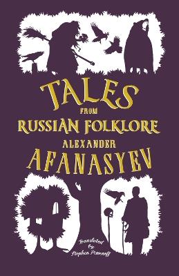 Tales from Russian Folklore - Alexander Afanasyev - cover