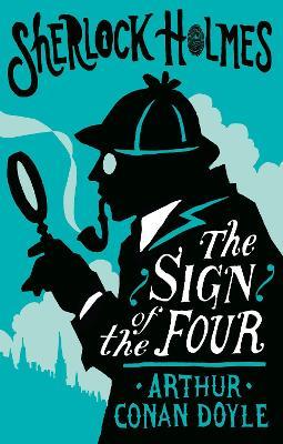 The Sign of the Four or The Problem of the Sholtos - Arthur Conan Doyle - cover