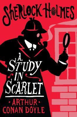 A Study in Scarlet: Annotated Edition - Arthur Conan Doyle - cover