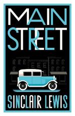 Main Street: Fully annotated edition with over 400 notes