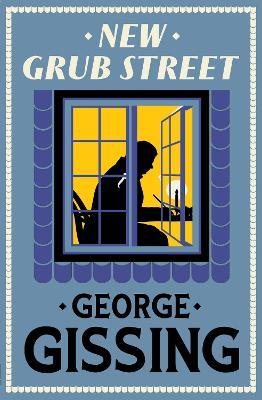New Grub Street: New Annotated Edition - George Gissing - cover