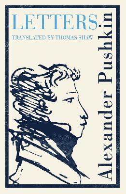 Pushkin's Letters: Annotated Authoritative Edition - Alexander Pushkin - cover