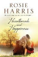Heartbreak and Happiness - Rosie Harris - cover