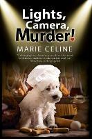 Lights, Camera, Murder! - Marie Celine - cover