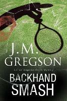 Backhand Smash - J.M. Gregson - cover