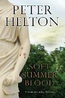 Soft Summer Blood - Peter Helton - cover