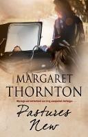 Pastures New - Margaret Thornton - cover