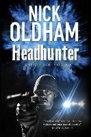 Headhunter - Nick Oldham - cover