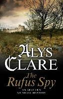 The Rufus Spy - Alys Clare - cover