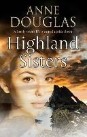 Highland Sisters - Anne Douglas - cover