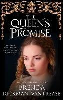 The Queen's Promise - Brenda Rickman Vantrease - cover