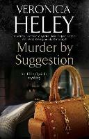 Murder by Suggestion - Veronica Heley - cover