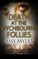 Death at the Wychbourne Follies - Amy Myers - cover