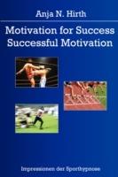 Motivation for Success - Successful Motivation
