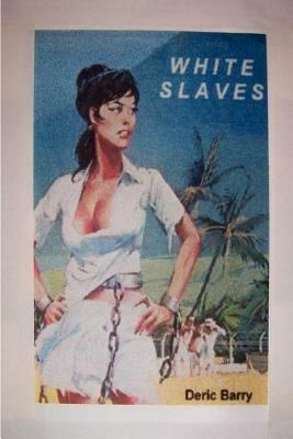 White Slaves - Deric Barry - cover