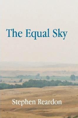 The Equal Sky - Stephen Reardon - cover