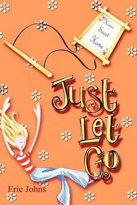 Just Let Go - Eric Johns - cover
