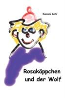 Rosakappchen Und Der Wolf - Daniela Behr - cover