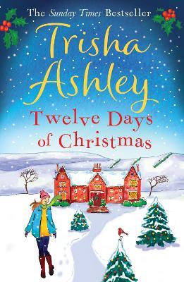 Twelve Days of Christmas - Trisha Ashley - cover
