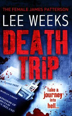 Death Trip - Lee Weeks - cover