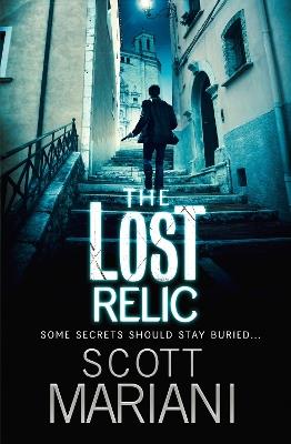 The Lost Relic - Scott Mariani - cover