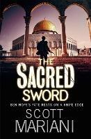 The Sacred Sword - Scott Mariani - cover