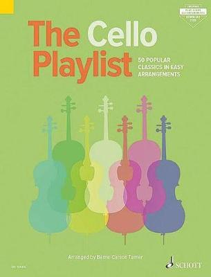 The Cello Playlist: 50 Popular Classics in Easy Arrangements - cover
