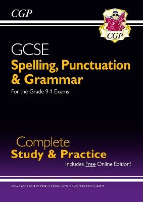 GCSE Spelling, Punctuation and Grammar Complete Study & Practice (with Online Edition) - CGP Books - cover