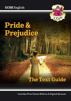 GCSE English Text Guide - Pride and Prejudice includes Online Edition & Quizzes - CGP Books - cover