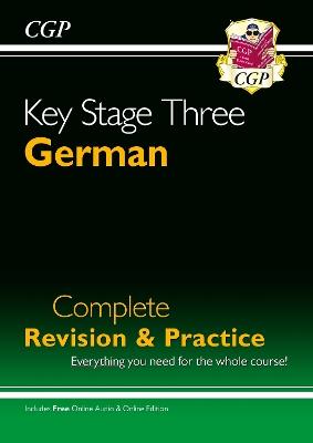 KS3 German Complete Revision & Practice (with Free Online Edition & Audio) - CGP Books - cover