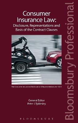 Consumer Insurance Law: Disclosure, Representations and Basis of the Contract Clauses - cover