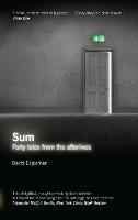 Sum: Forty Tales from the Afterlives - David Eagleman - cover