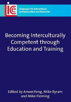 Becoming Interculturally Competent through Education and Training - cover