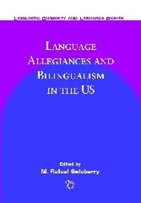 Language Allegiances and Bilingualism in the US - cover