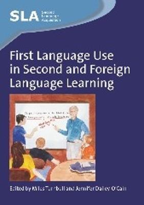 First Language Use in Second and Foreign Language Learning - cover