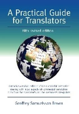 A Practical Guide for Translators - Geoffrey Samuelsson-Brown - cover